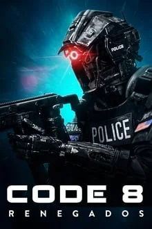 Pôster do filme Code 8 – Renegados (2019)