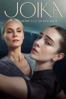 Joika: Uma Americana no Bolshoi (2024)