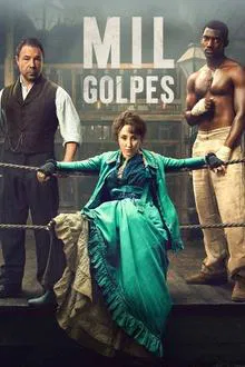 Pôster do filme Mil Golpes 1ª Temporada (2025)