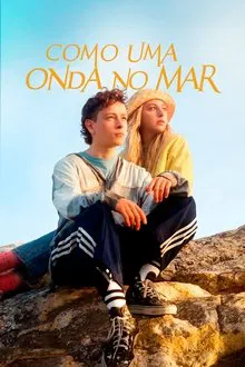 Pôster do filme Como Uma Onda no Mar (2025)