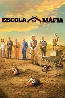 Pôster do filme Escola da Máfia (2021)