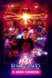 Pôster do filme Max Reload: O Jogo Começou (2020)