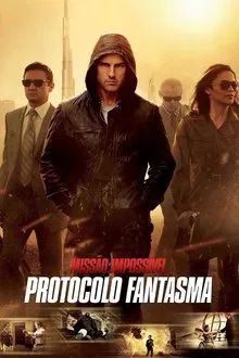 Pôster do filme Missão: Impossível 4 – Protocolo Fantasma (2011)