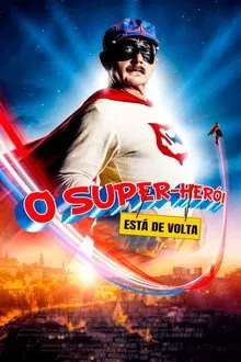 Pôster do filme O Super-Herói Está de Volta (2018)
