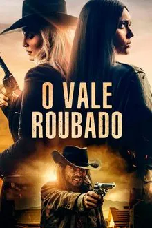 Pôster do filme O Vale Roubado (2024)