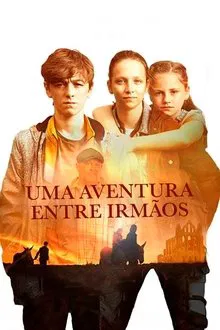 Pôster do filme Uma Aventura Entre Irmãos (2019)