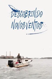 Pôster do filme Descobrindo Novos Ventos (2022)
