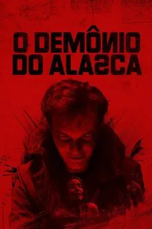 Pôster do filme O Demônio do Alasca (2025)